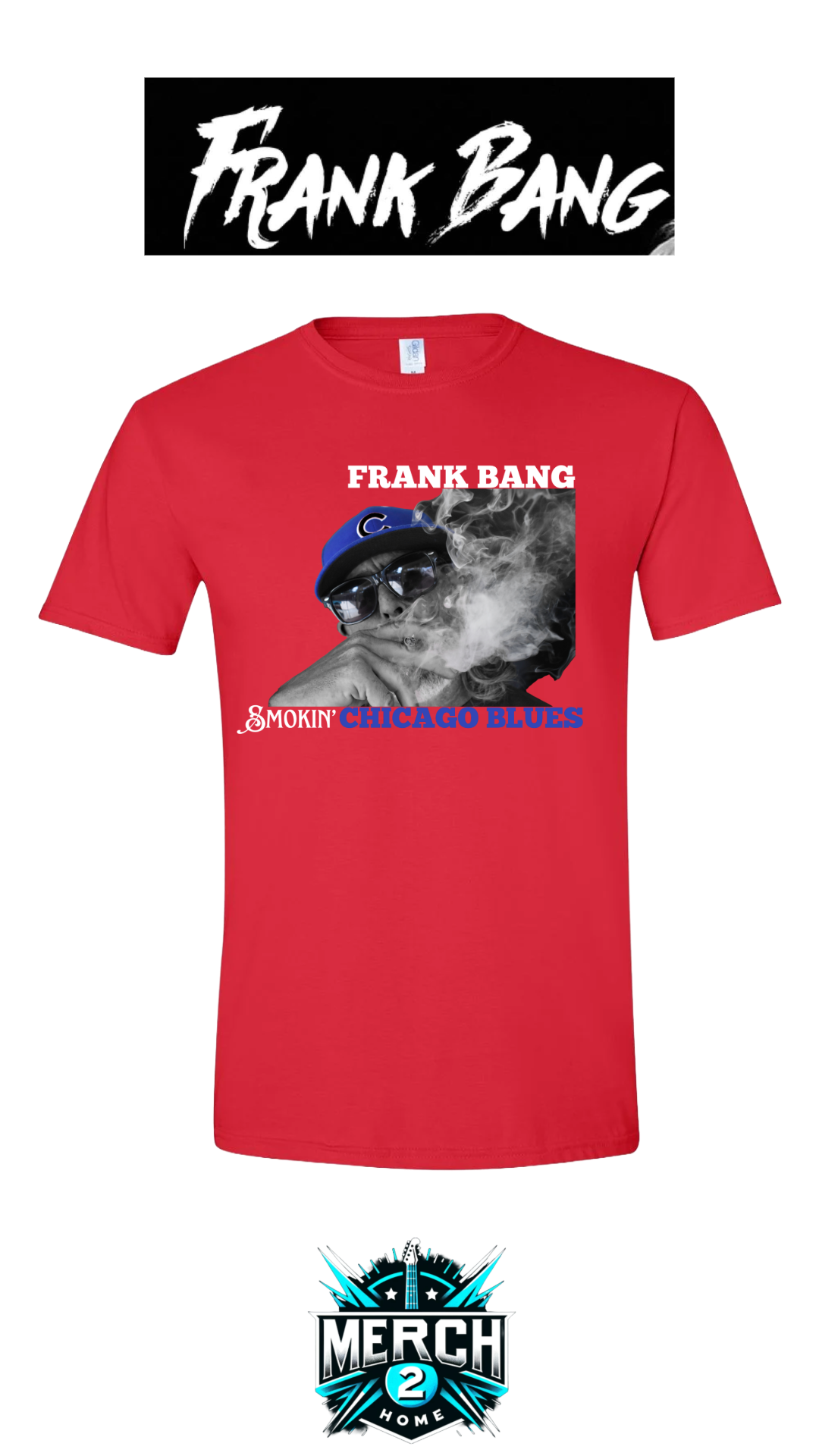 Frank Bang "Smokin Chicago Blues" Men's Gilden SoftStyle Crew T-Shirt--FREE SHIPPING--