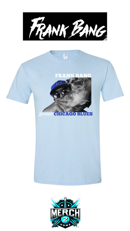 Frank Bang "Smokin Chicago Blues" Men's Gilden SoftStyle Crew T-Shirt--FREE SHIPPING--