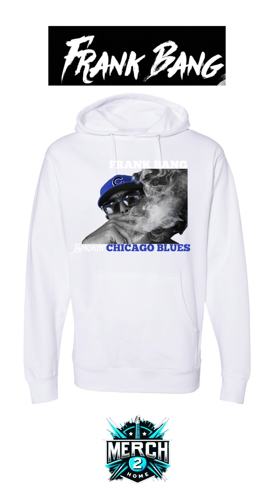 Frank Bang "Smokin' Chicago Blues" Mens Independent Trading Hoodie--FREE SHIPPING--