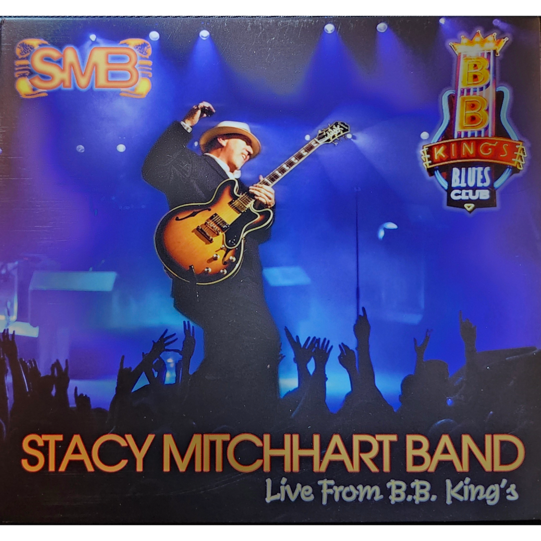 Stacy Mitchhart "Live from BB King's" CD--FREE SHIPPING