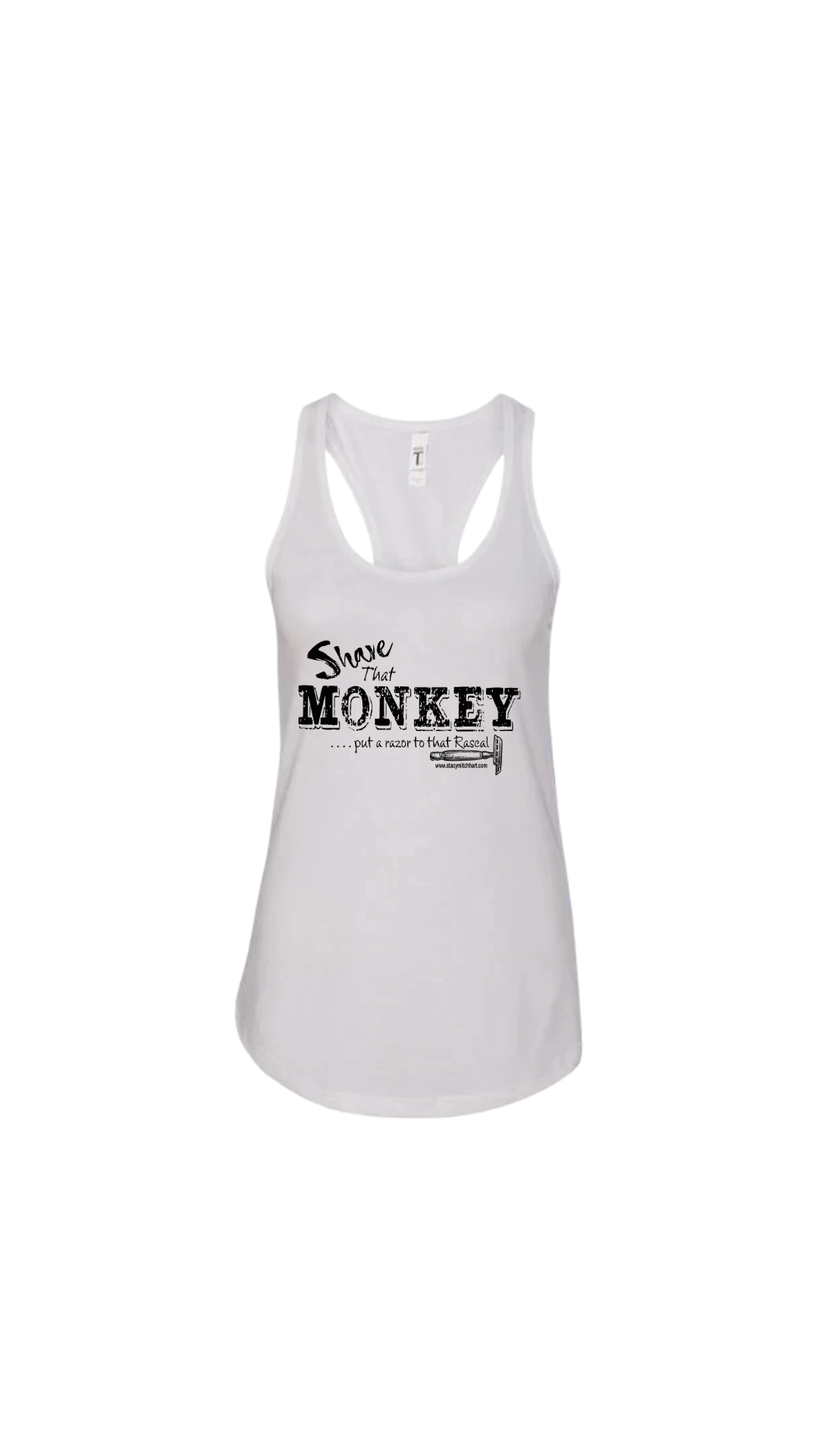 Stacy Mitchhart "Shave That Monkey" Next Level Racerback Tank Top---Merch2Home FREE SHIPPING---