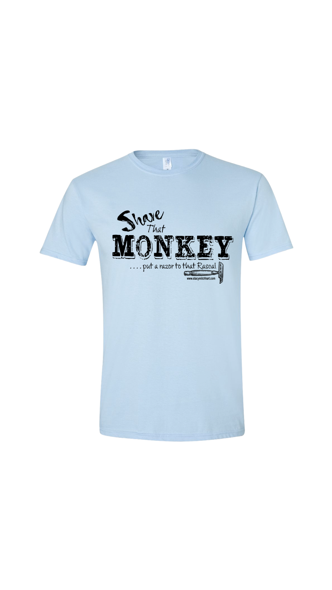 Stacy Mitchhart "Shave That Monkey" Unisex T-Shirt-Merch2Home--FREE SHIPPING--