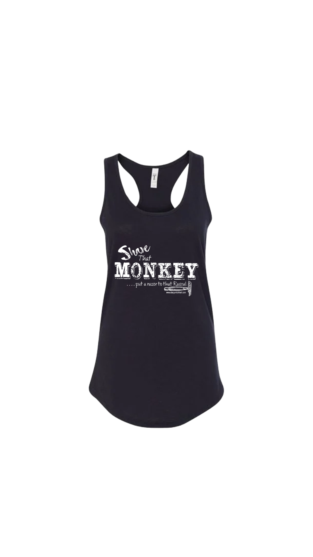 Stacy Mitchhart "Shave That Monkey" Next Level Racerback Tank Top---Merch2Home FREE SHIPPING---