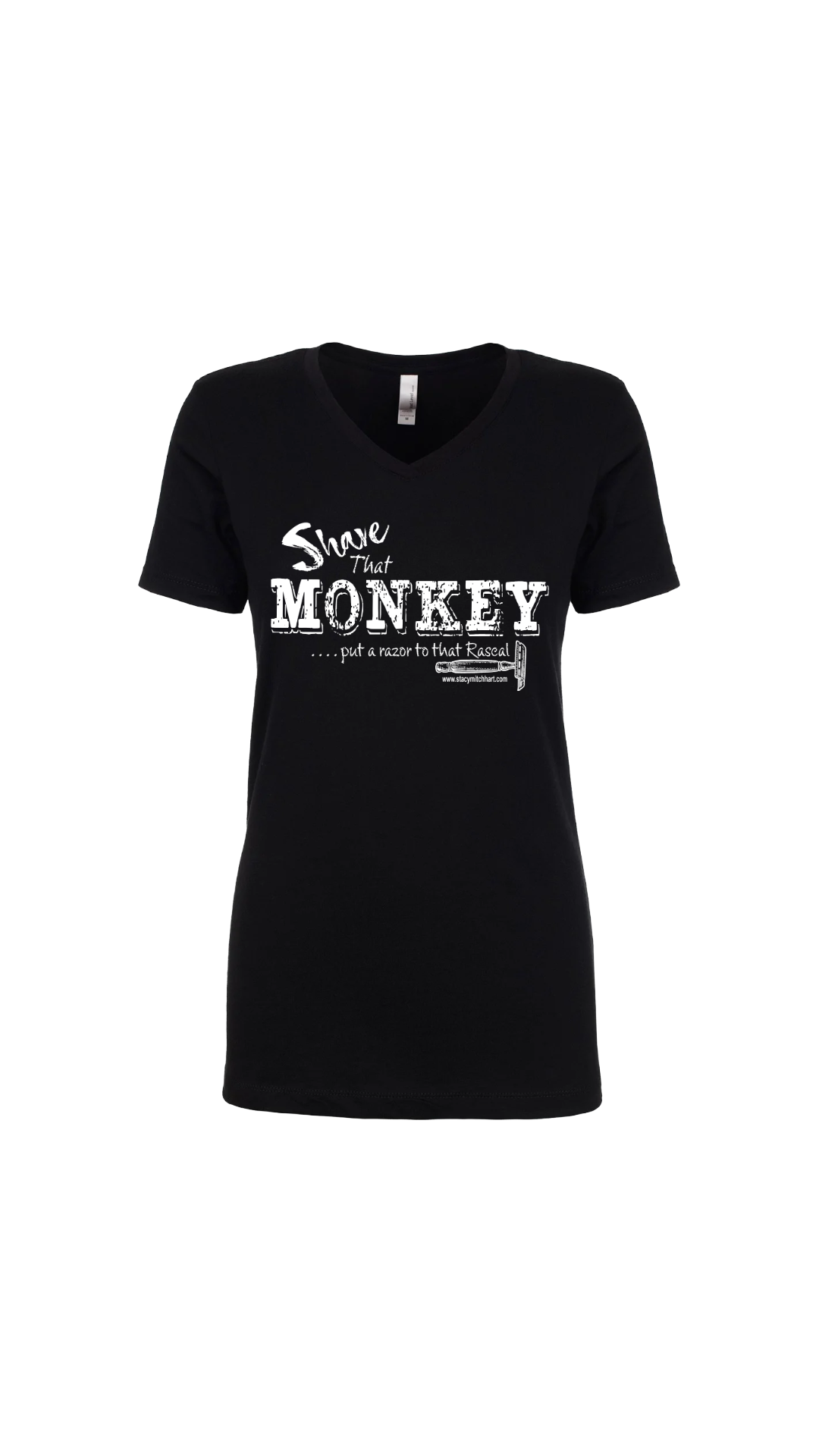 Stacy Mitchhart "Shave That Monkey" Next Level V Neck---Merch2Home FREE SHIPPING---
