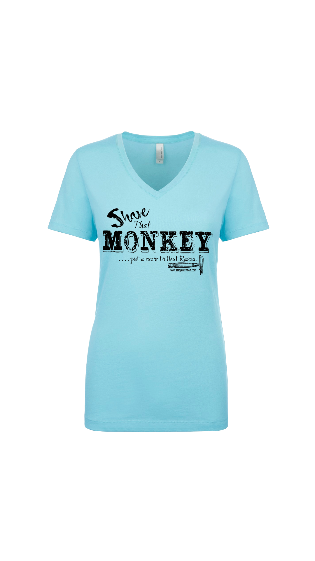 Stacy Mitchhart "Shave That Monkey" Next Level V Neck---Merch2Home FREE SHIPPING---