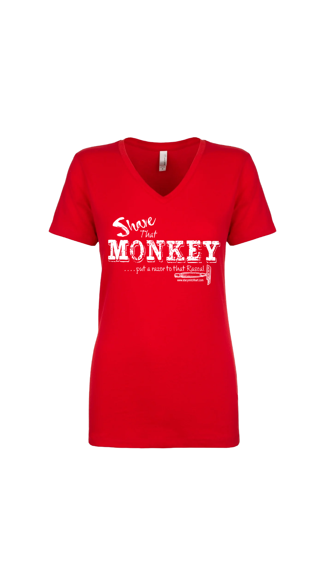Stacy Mitchhart "Shave That Monkey" Next Level V Neck---Merch2Home FREE SHIPPING---